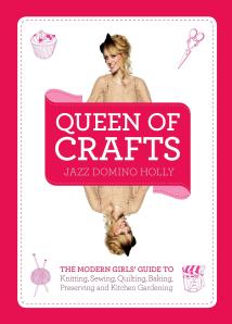 Queen of Crafts, by Jazz Domino Holly